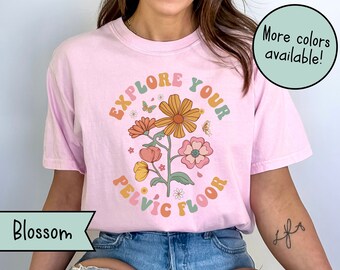 Pelvic Floor Therapy Comfort Colors TShirt, Pelvic Floor Physical Therapist Shirt, Pelvic Health, Physiotherapist Gift, OBGYN Tee