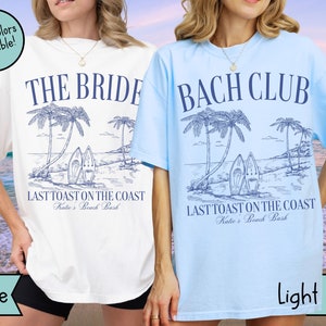 Custom Last Toast on the Coast Bachelorette Party Shirts Luxury Beach Bach Party TShirts Matching Beach Bachelorette Social Club Tee Shirts