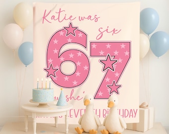 Custom 67 Birthday Party Decor, Kids Seventh Birthday Party Tapestry, Girls 7th Birthday Banner, Girls I was 6 Now I'm 7 Welcome Sign