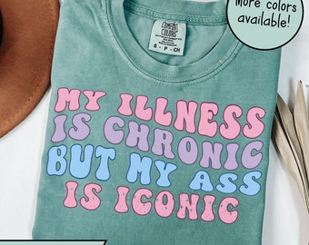 Lustige Chronische Krankheit Komfort Farben Shirt, Spoonie Shirt, unsichtbare Krankheit TShirt, chronische Schmerzen T-Shirt, seltene Krankheit Shirt Autoimmunkrankheit