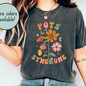 POTS Syndrome Comfort Colors Shirt, Postural Orthostatic Tachycardia Syndrome, POTS Awareness, Funny Chronic Illness TShirt, Spoonie Tee