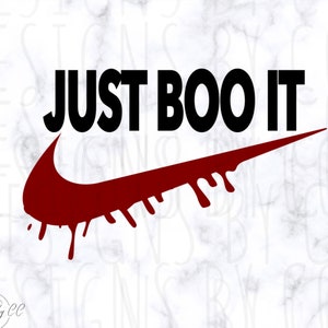 Just Boo It Sports SVG, Halloween Swoosh SVG, Halloween PNG, Tshirt Design