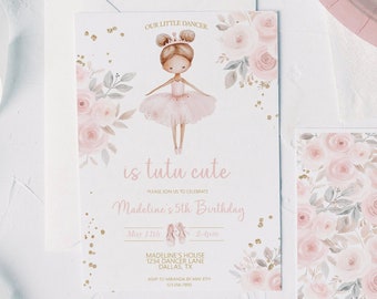 May include: A pink and gold printable invitation with a ballerina illustration. The text on the invitation reads "Our little dancer is tutu cute" and "Madeline's 5th Birthday".
