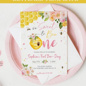 Editable Bee First Birthday Invitation 1st Bee Day Birthday Party Invite Honey Bee Birthday Floral Sweet to Bee One Printable 0227