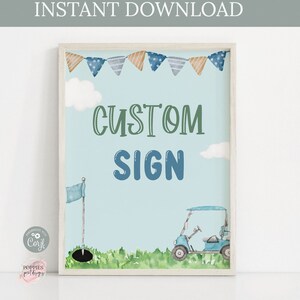 Editable Golf Birthday Party Custom Sign Hole in One Birthday Custom Party Sign Birthday Par-tee Sign Golfing Birthday Printable 0134
