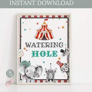 Circus Party Sign, Watering Hole Party Sign, Carnival Birthday Decor, Circus Printable Sign, Carnival Drink Table Sign Printable 0138