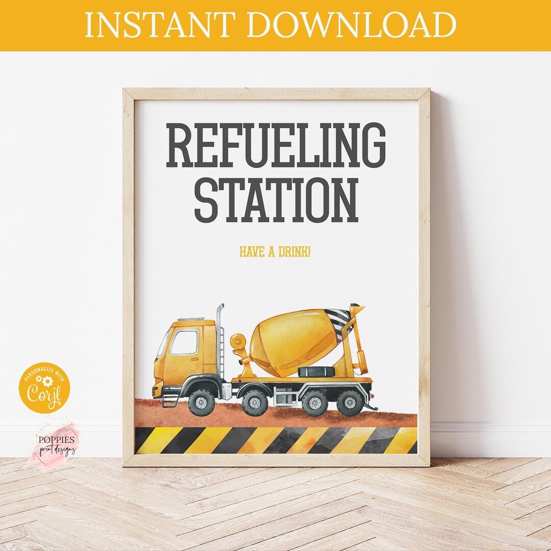 Editable Construction Site Party Refueling Station Sign Dump Truck ...