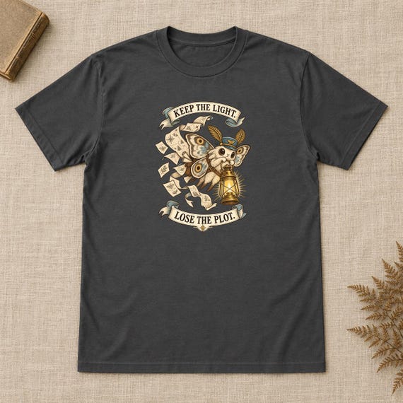 Keep the Light, Lose the Plot moth keeper T-shirt