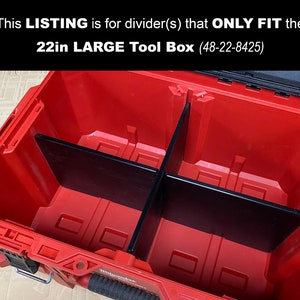 May include: A red 22-inch Milwaukee tool box with black dividers inside. This listing is for the dividers that fit this specific tool box. The tool box model number is 48-22-8425.
