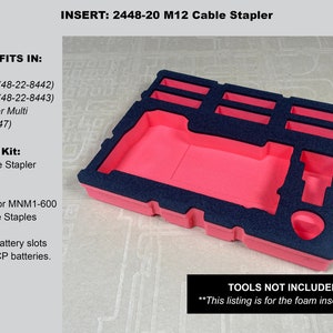 FOAM INSERT to Store M12 Cable Stapler 2448-20 in a Milwaukee Packout 3 ...