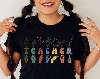 ASL Teacher Shirt, Sign Language Shirt, Teacher shirt, cute teacher shirt, cute shirt, gift for asl teacher, teacher appreciation gift