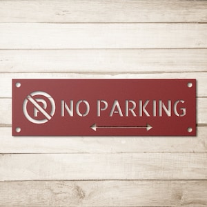 No Parking Sign with Directional Arrows, Metal Parking Sign, No Parking Sign, Custom Metal Sign, Personalized Parking Sign