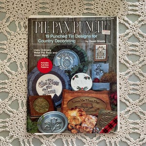 Pie Pan Punch - 19 Punched Tin Designs for Country Decorating by David Sheets (1983)