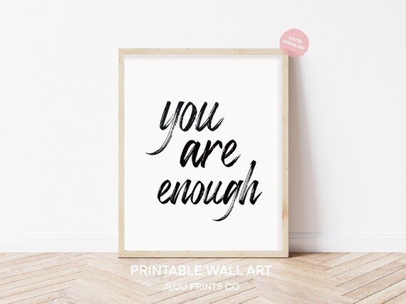 Printable You Are Enough Wall Art Living Room Decor - Etsy
