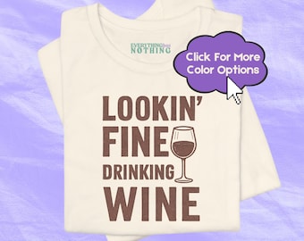 Camiseta unisex para amantes del vino: lucir bien bebiendo vino, regalo divertido para los entusiastas del vino, perfecta para fiestas y celebraciones, ropa informal.