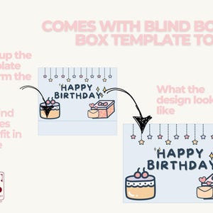 May include: A printable template for a birthday blind box. The template features a blue background with a pink and white cake, stars, and the text "Happy Birthday". The template can be folded to create a box that can hold six smaller blind boxes.
