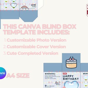 May include: A Canva template for a blind box with a blue and pink color scheme. The template includes a customizable photo version, a customizable cover version, and a cute completed version. The template is A4 size and includes the text "This Canva Blind Box Template Includes:" and "WARNING: This is a collectible item. This exclusive collection can only be opened by [Name]. Made with love by [Name]."