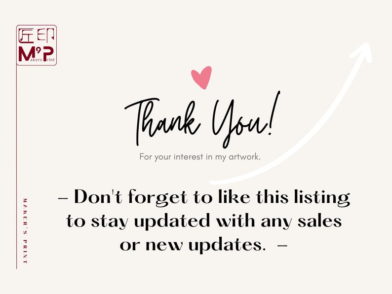 Pode incluir: Gr&aacute;fico creme com as palavras manuscritas &laquo;&nbsp;Thank You!&nbsp;&raquo;, um cora&ccedil;&atilde;o rosa e uma seta para cima. O texto &laquo;&nbsp;For your interest in my artwork&nbsp;&raquo; est&aacute; abaixo. O texto adicional incentiva a gostar da listagem para atualiza&ccedil;&otilde;es.