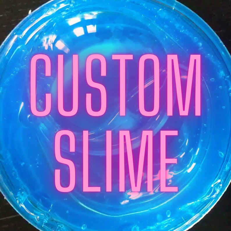 Custom Slime 