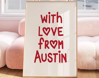 Austin Print Poster Wall Art Austin Texas Art Minimalist Austin Art Heart Art Texas Print Austin Texas Wall Art Print Digital