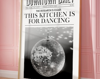 This Kitchen Is For Dancing Newspaper Wall Art Print Bar Cart Art Trendy Printable Art Aesthetic Retro Wall Art Retro Funky Trendy Poster