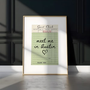 K&ouml;nnte beinhalten: Ein gr&uuml;ner und wei&szlig;er Gastcheck mit dem Text "meet me in Austin" und einem Herzsymbol. Die Checknummer lautet 800529.