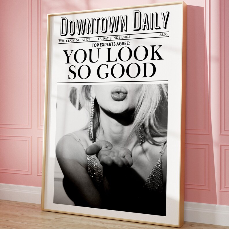 You Look So Good Newspaper Wall Art Print Bar Cart Art Trendy Printable Art Pink Aesthetic Retro Wall Art Retro Funky Girly Trendy Poster image 1