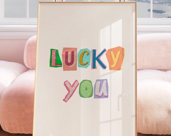 Lucky You Wall Art Print Poster Digital Trendy Wall Art Prints Aesthetic Retro Decor Girly Preppy Pink Wall Art Trendy Printable Art