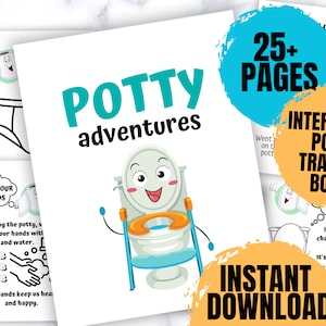 May include: A colorful printable potty training book with over 25 pages. The cover features a cartoon toilet with a smiling face and the text "Potty adventures". The book is advertised as an interactive potty training book with an instant download.