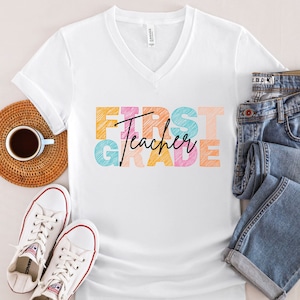 Custom V-neck teacher shirt first grade, V-neck tshirt, V-neck Teacher Shirt, V-neck tshirts unisex, V-neck Bella shirt, first grade teacher
