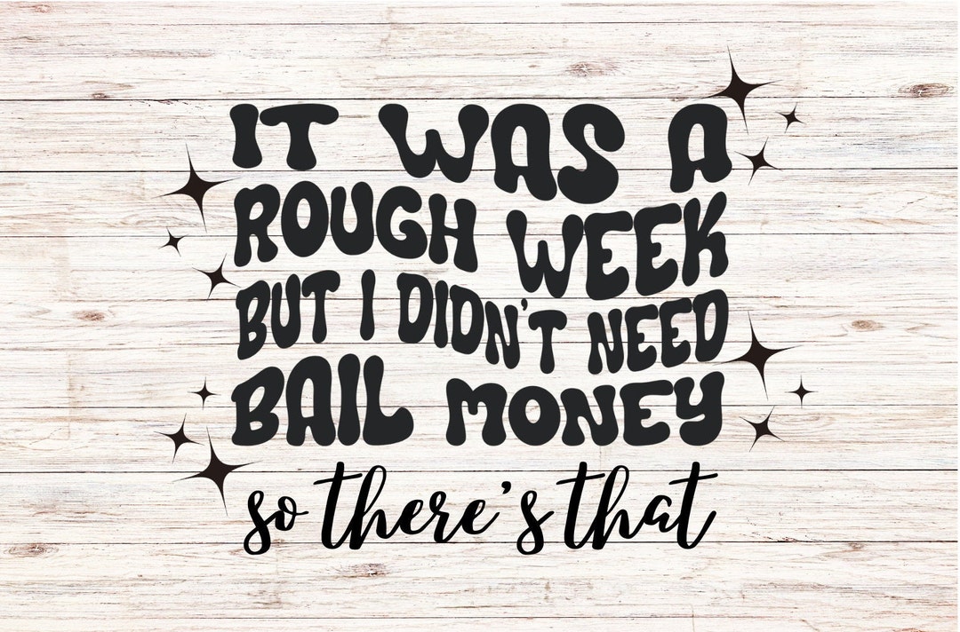 Rough Week Digital Download - Etsy