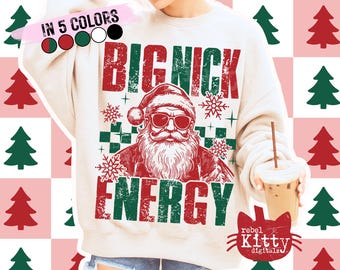 Big Nick Energy PNG | Funny Christmas | Trendy Christmas | Santa Claus | Sarcastic | Sassy | Snarky | Adult Humour | Sublimation