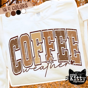 Può includere: Felpa bianca con la scritta "COFFEE" in grandi lettere marroni, effetto invecchiato. Sotto, la parola "sweather" è scritta in corsivo. L'immagine include un logo di gatto nero e una tavolozza di colori.