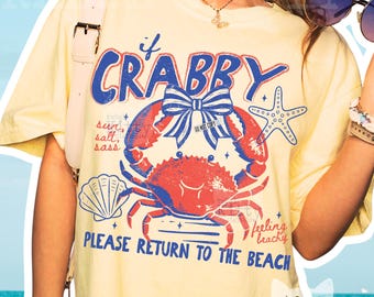 If Crabby Please Return To The Beach PNG | Trendy | Spring Break | Summer | Beach | Coastal | Nautical | Vacation | DTF | Sublimation