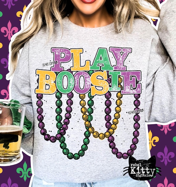 Play Boosie PNG | Mardi Party | Louisiana | Mardi Gras Carnival | Trendy Mardi Gras | New Orleans Parade | Popular | DTF | Sublimation
