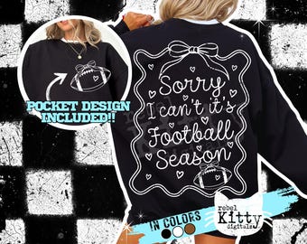 Sorry I Can't It's Football Season PNG | Coquette | Trendy Football | Football DTF | Football Season | Football Vibes  | Football Girly