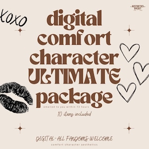 Comfort Character Ultimate Package - 10 itens, DIGITAL, em 3 dias úteis! Todos os fandoms são bem-vindos!