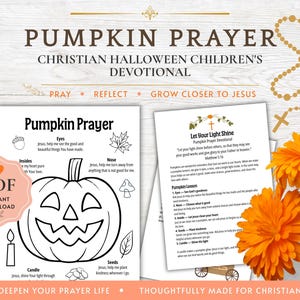 May include: A Pumpkin Prayer Christian children's devotional PDF featuring a jack-o'-lantern coloring page with text, a lesson sheet titled Let Your Light Shine, orange flowers, and a rosary graphic on a white wood background.