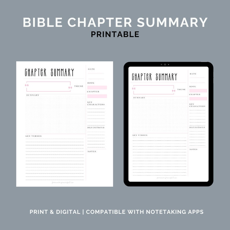 May include: Printable Bible chapter summary template with sections for date, book, chapter, theme, summary, key verses, key characters, definitions, and notes. The template is shown on a white background and on a tablet screen.