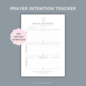 May include: A white prayer intention tracker sheet with black text and floral line art. The document includes sections for month, date, who I am praying for, what I am praying for, and answered prayers. A pink badge reads PDF INSTANT DOWNLOAD.