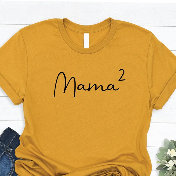 Mama 2 Shirt -Mom Squared - Pregnancy Announcement Shirt - Mom Life Shirt - Mothers Day Gift - Wife Shirt - Weekend Tee - Funny Tee