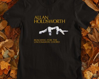 Allan Holdsworth Logo Reaching Chord Black Tshirt Sweatshirt Hoodies Unisex Size S- 4XL Adult High Quality Best Gift