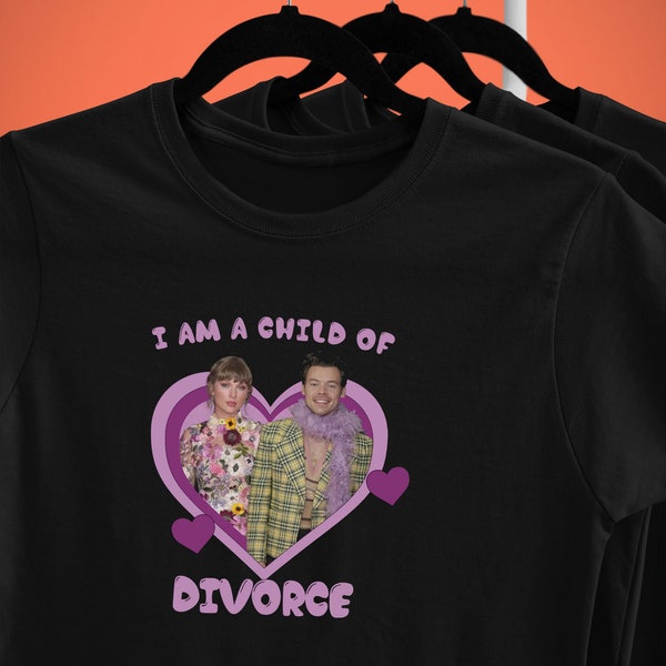 I am a child of divorce meme my parent divorce Black Tshirt Sweatshirt Hoodies Unisex Size S- 4XL Adult High Quality Best Gift