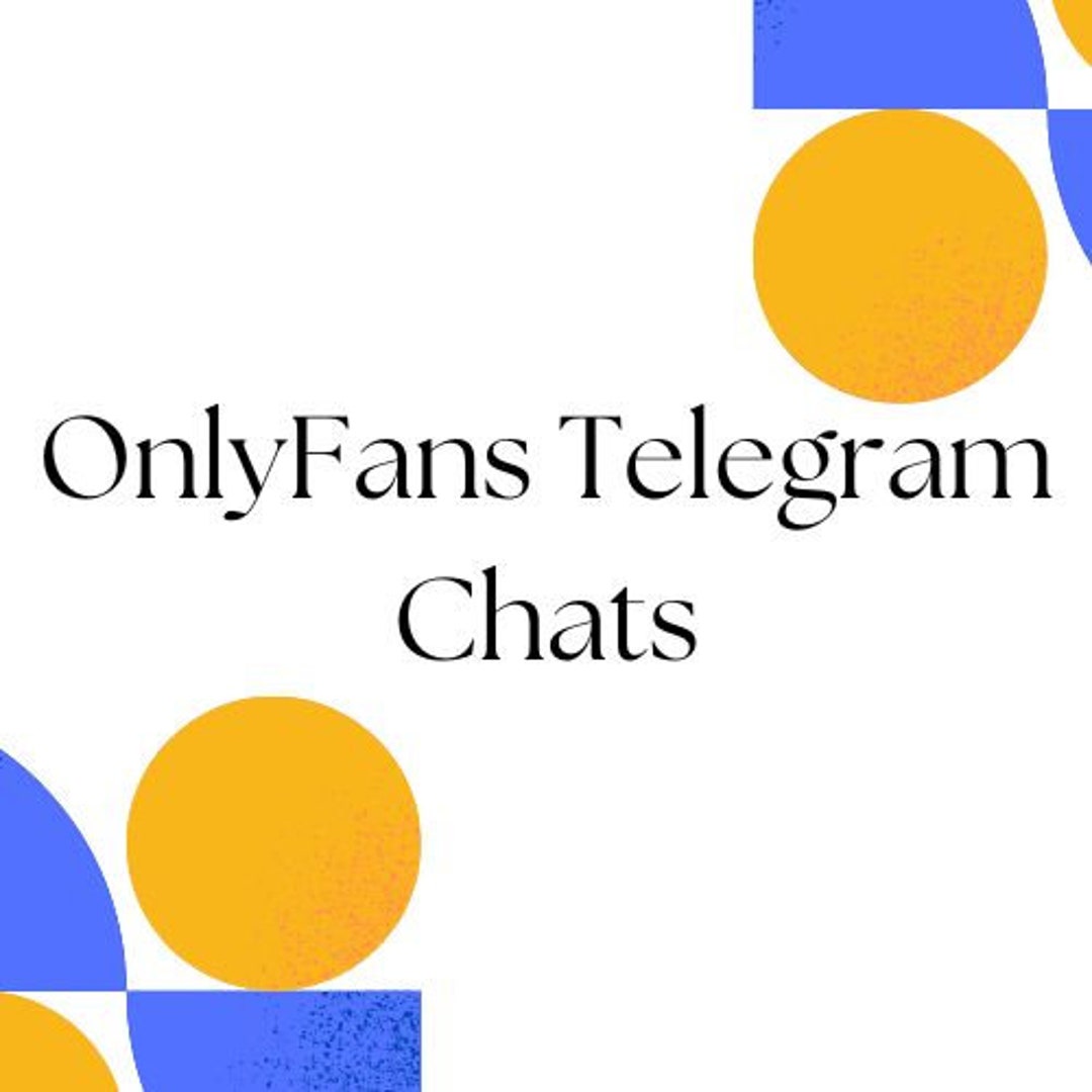 Onlyfans Telegram Chats Drops Onlyfans Fansly Twitter 50 Etsy