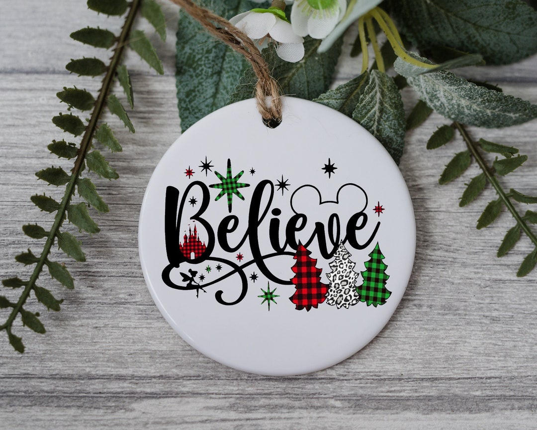 Believe in Disney Xmas Ornament 2022 Disney World Christmas Etsy