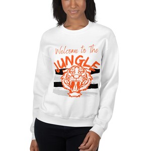Welcome to the Jungle  Unisex Sweatshirt