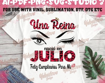 A queen was born in July SVG,PDF,PNG,Ai,Svg, ready to print or cut, dtg,dtf,sublimation,vinil or other prints.