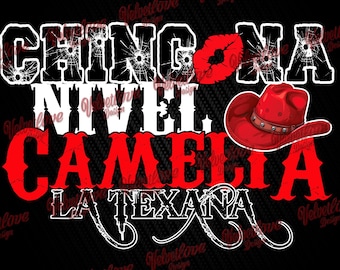 Chingona Nivel Camelia la Texana Sticker for dtg,dtf, vinyl or sublimation. PDF,SVG / PNG and Studio3 for Cameo
