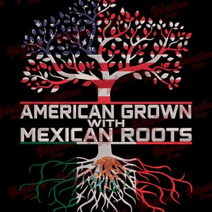 American Grown with Mexican Roots Png for DTF, DTG SUBLIMATION with embroidery effect
