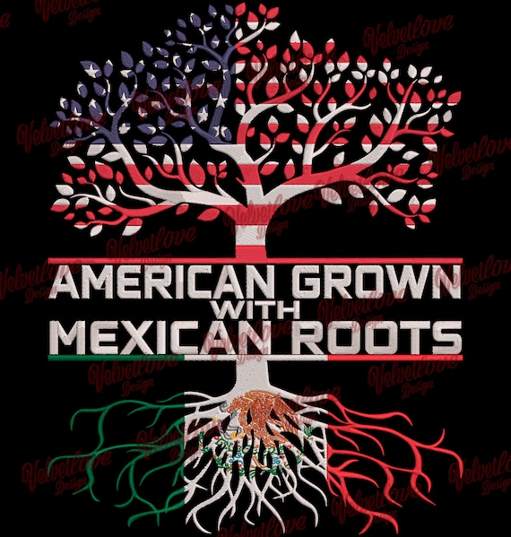 American Grown with Mexican Roots Png for DTF, DTG SUBLIMATION with embroidery effect